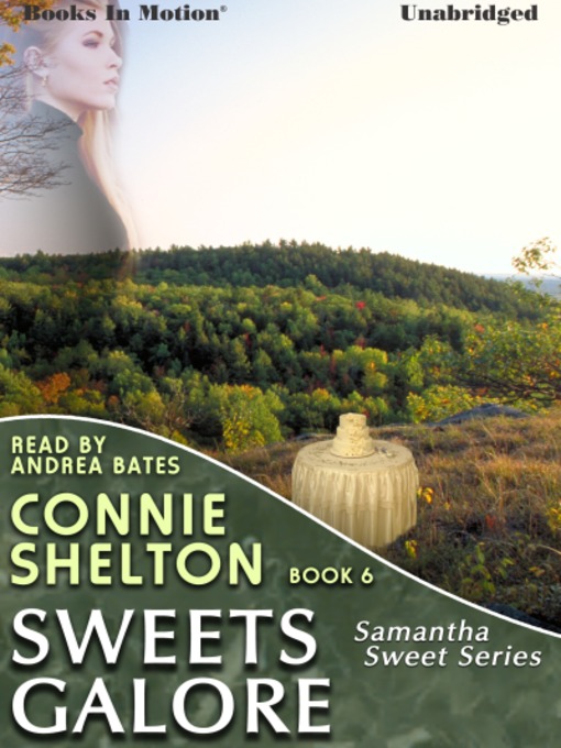 Title details for Sweets Galore by Connie Shelton - Available